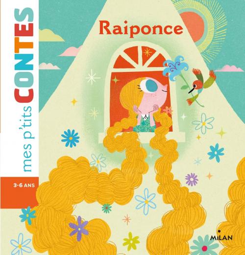 Cover of the book Raiponce by Agnès Cathala, Editions Milan