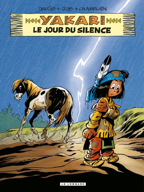 Cover of the book Yakari - Tome 39 - Le jour du silence by Derib, Joris Chamblain, Le Lombard