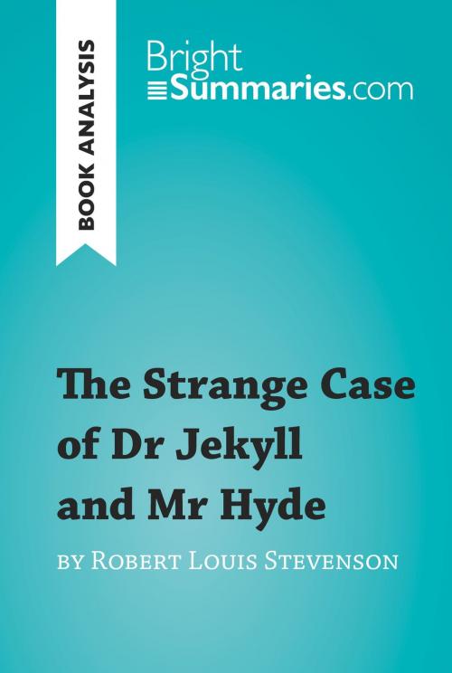 Cover of the book The Strange Case of Dr Jekyll and Mr Hyde by Robert Louis Stevenson (Book Analysis) by Bright Summaries, BrightSummaries.com