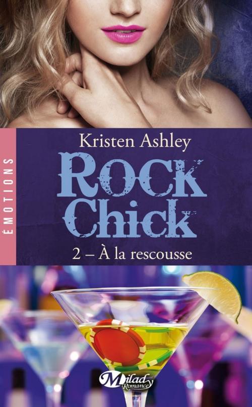 Cover of the book À la rescousse by Kristen Ashley, Milady