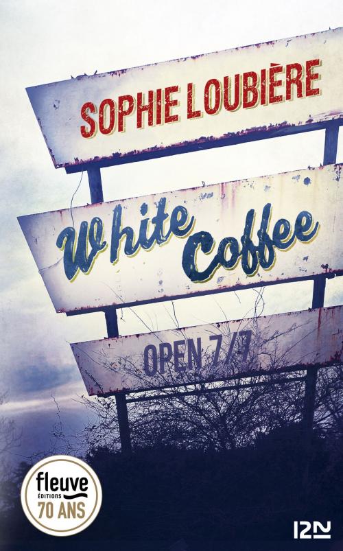 Cover of the book White Coffee by Sophie LOUBIÈRE, Univers Poche