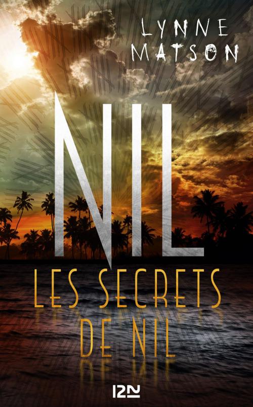 Cover of the book Nil - tome 2 : Les secrets de Nil by Lynne MATSON, Univers Poche