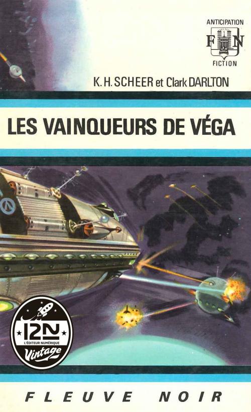Cover of the book Perry Rhodan n°05 - Les Vainqueurs de Véga by Clark DARLTON, K. H. SCHEER, Univers Poche