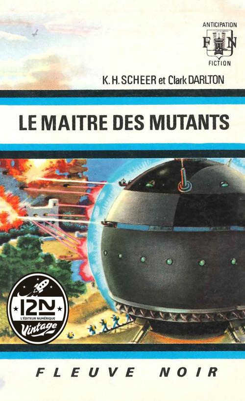 Cover of the book Perry Rhodan n°10 - Le maître des mutants by Clark DARLTON, K. H. SCHEER, Univers Poche