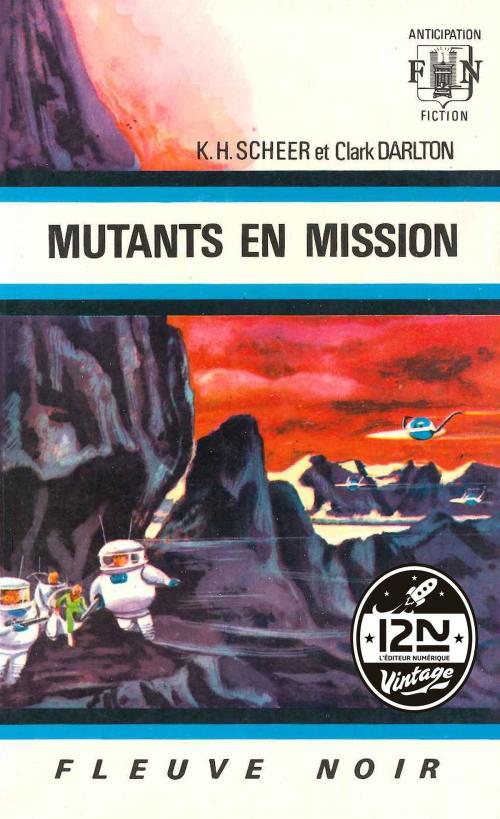 Cover of the book Perry Rhodan n°14 - Mutants en mission by Clark DARLTON, K. H. SCHEER, Univers Poche