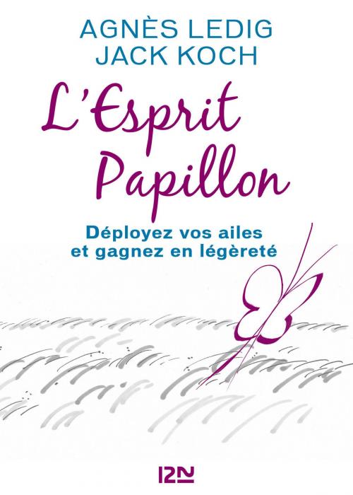 Cover of the book L'Esprit Papillon - extrait offert by Agnès LEDIG, Jacques KOCH, Univers Poche