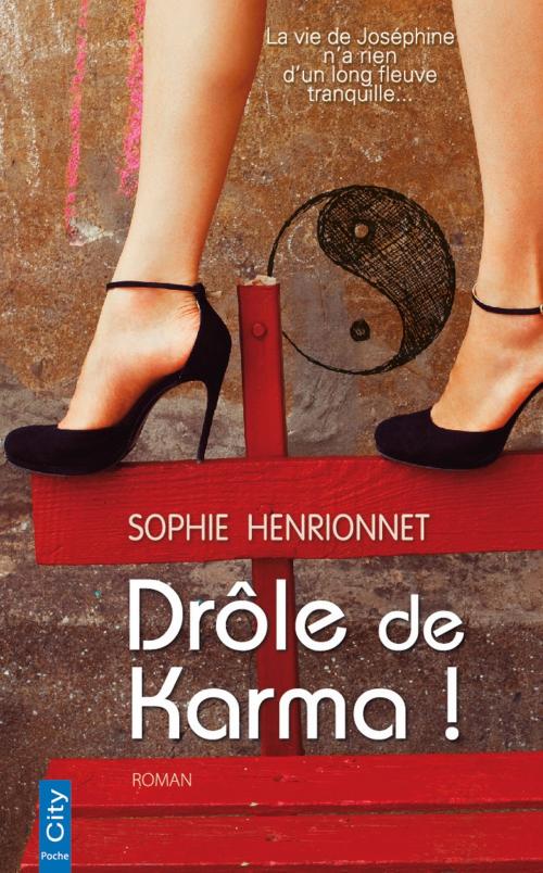 Cover of the book Drôle de karma ! by Sophie Henrionnet, City Edition