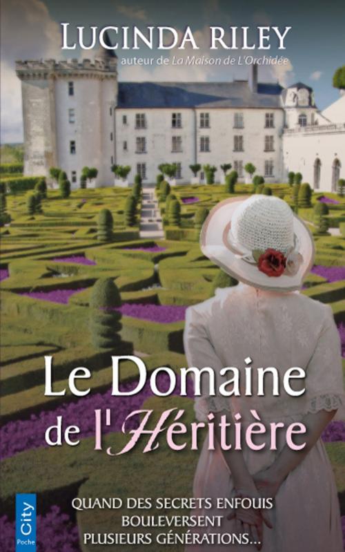 Cover of the book Le domaine de l'héritière by Lucinda Riley, City Edition