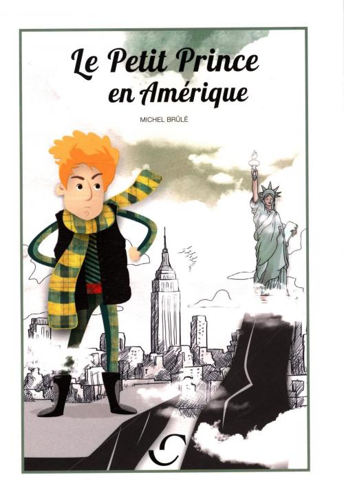 Cover of the book Le Petit Prince en Amérique by Michel Brûlé, CORNAC