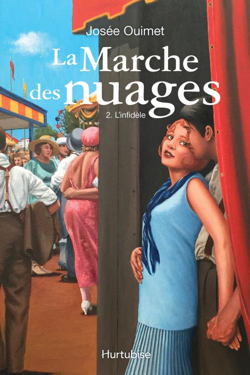 Cover of the book La marche des nuages - Tome 2 by Josée Ouimet, Éditions Hurtubise
