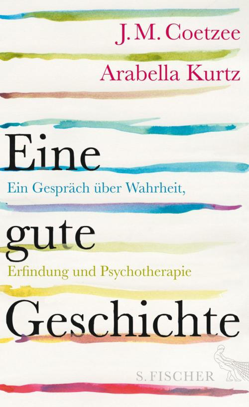 Cover of the book Eine gute Geschichte by J.M. Coetzee, Arabella Kurtz, FISCHER E-Books