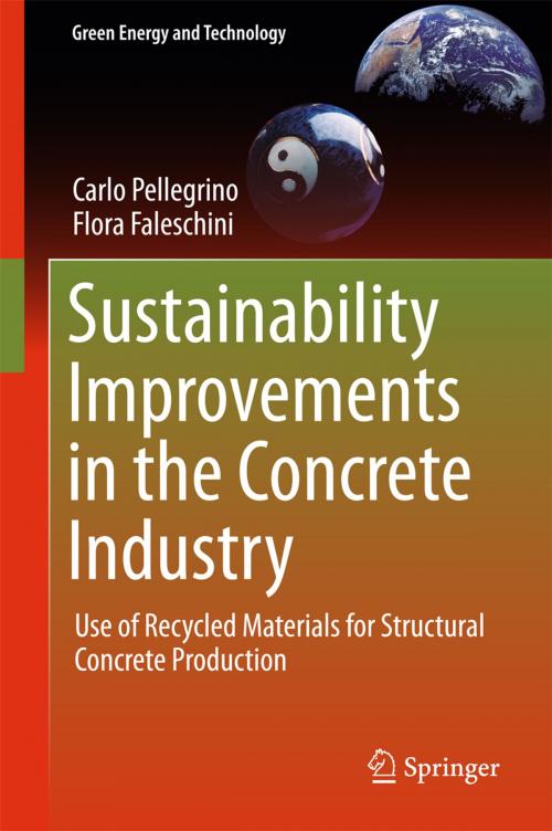 Cover of the book Sustainability Improvements in the Concrete Industry by Carlo Pellegrino, Flora Faleschini, Springer International Publishing