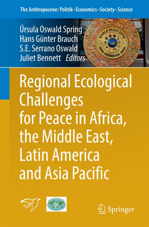 Cover of the book Regional Ecological Challenges for Peace in Africa, the Middle East, Latin America and Asia Pacific by , Springer International Publishing