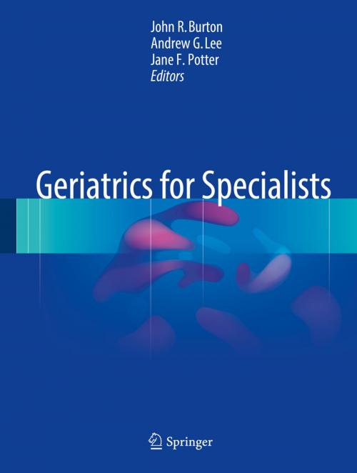 Cover of the book Geriatrics for Specialists by , Springer International Publishing