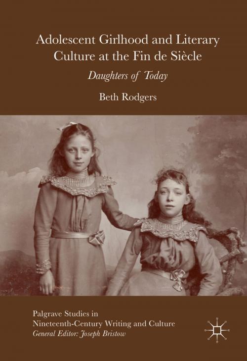 Cover of the book Adolescent Girlhood and Literary Culture at the Fin de Siècle by Beth Rodgers, Springer International Publishing