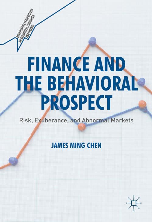 Cover of the book Finance and the Behavioral Prospect by James Ming Chen, Springer International Publishing