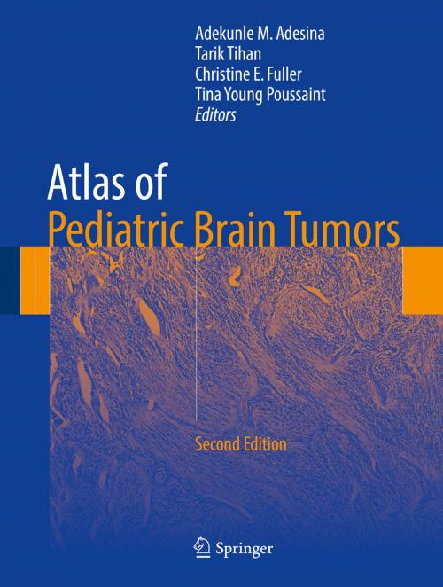 Cover of the book Atlas of Pediatric Brain Tumors by , Springer International Publishing