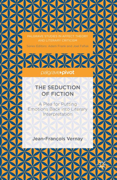 Cover of the book The Seduction of Fiction by Jean-François Vernay, Springer International Publishing
