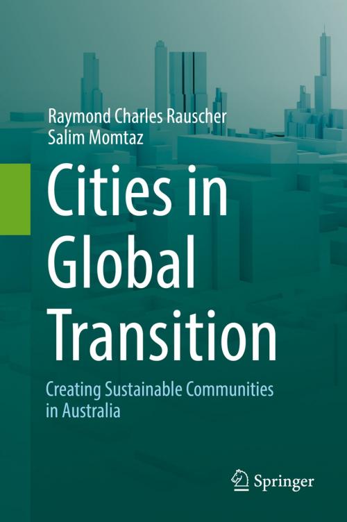 Cover of the book Cities in Global Transition by Raymond Charles Rauscher, Salim Momtaz, Springer International Publishing