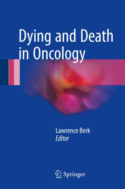 Cover of the book Dying and Death in Oncology by , Springer International Publishing