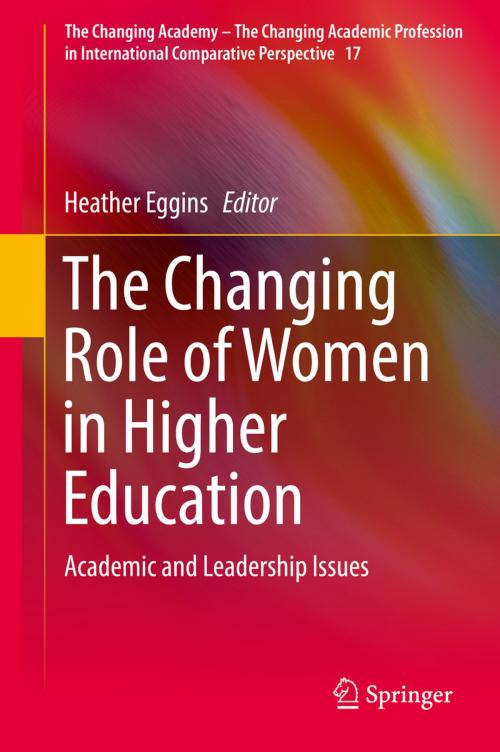 Cover of the book The Changing Role of Women in Higher Education by , Springer International Publishing