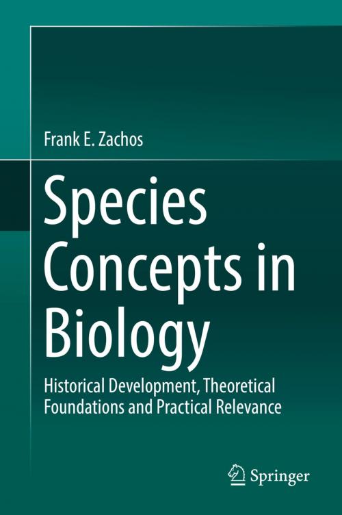Cover of the book Species Concepts in Biology by Frank E. Zachos, Springer International Publishing