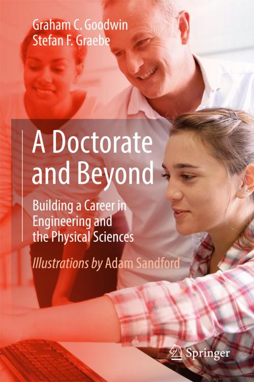 Cover of the book A Doctorate and Beyond by Stefan F. Graebe, Graham C. Goodwin, Springer International Publishing