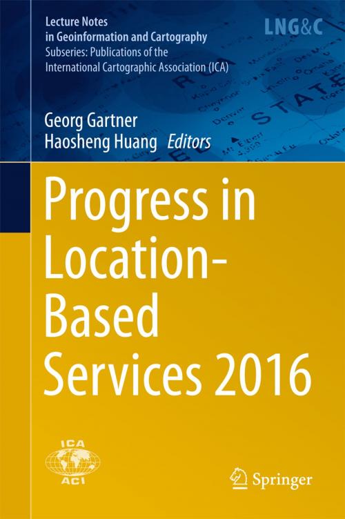 Cover of the book Progress in Location-Based Services 2016 by , Springer International Publishing