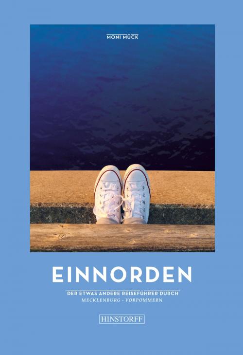 Cover of the book Einnorden by Moni Mück, Hinstorff Verlag
