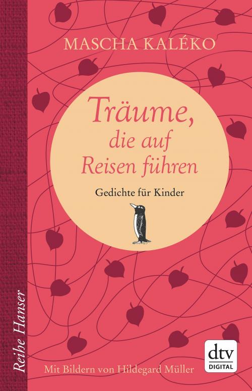 Cover of the book Träume, die auf Reisen führen by Mascha Kaléko, dtv Verlagsgesellschaft mbH & Co. KG