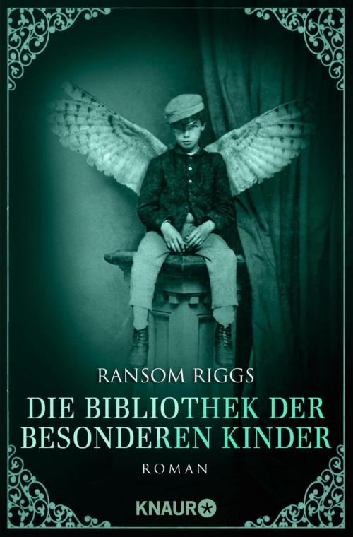 Cover of the book Die Bibliothek der besonderen Kinder by Ransom Riggs, Knaur eBook