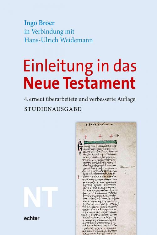 Cover of the book Einleitung in das Neue Testament by Ingo Broer, Hans-Ulrich Weidemann, Echter