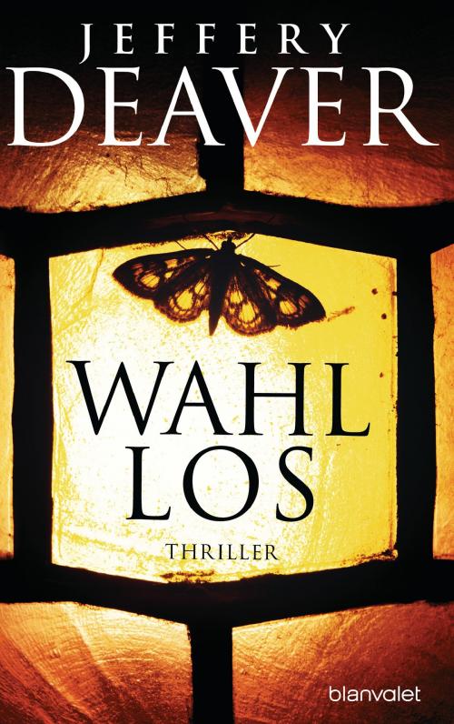 Cover of the book Wahllos by Jeffery Deaver, Blanvalet Verlag