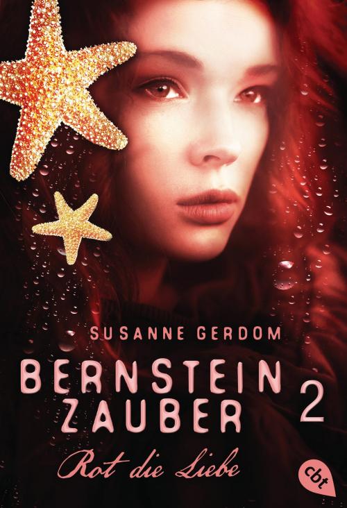 Cover of the book Bernsteinzauber 02 - Rot die Liebe by Susanne Gerdom, cbt