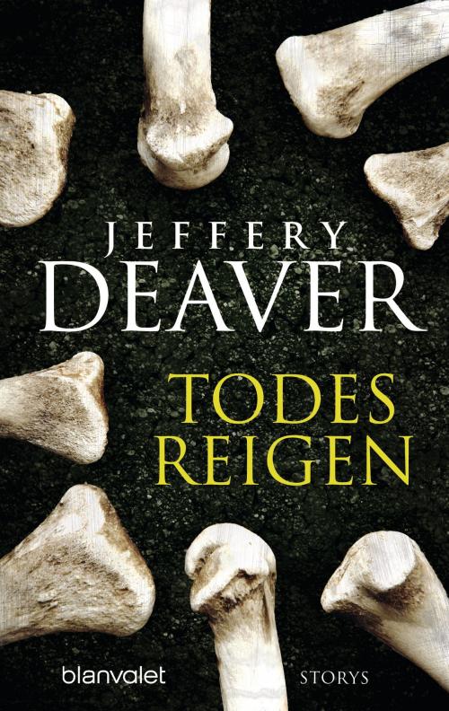Cover of the book Todesreigen by Jeffery Deaver, Blanvalet Taschenbuch Verlag