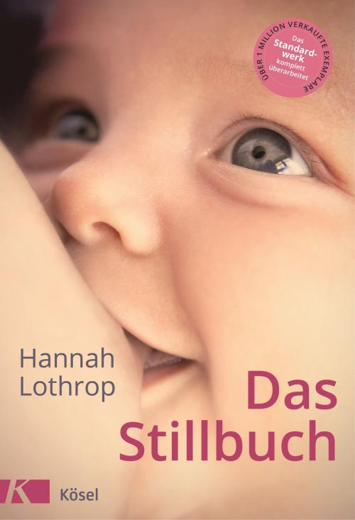 Cover of the book Das Stillbuch by Hannah Lothrop, Kösel-Verlag