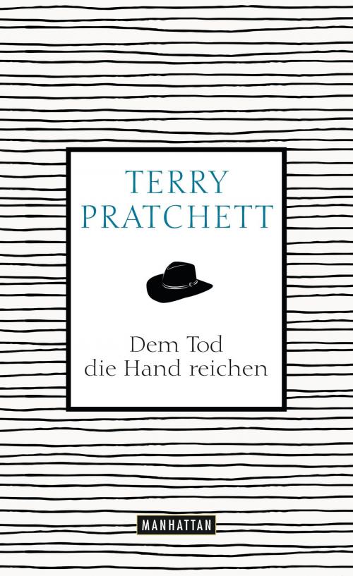 Cover of the book Dem Tod die Hand reichen by Terry Pratchett, Manhattan