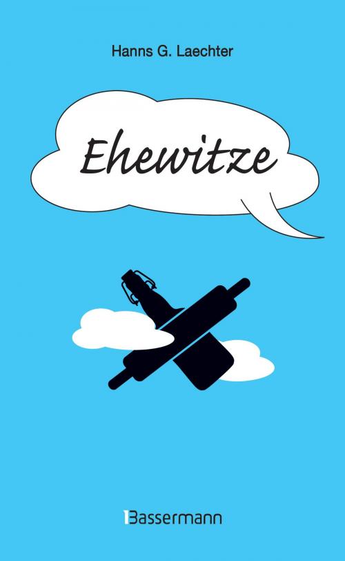 Cover of the book Ehewitze by Hanns G. Laechter, Bassermann Verlag