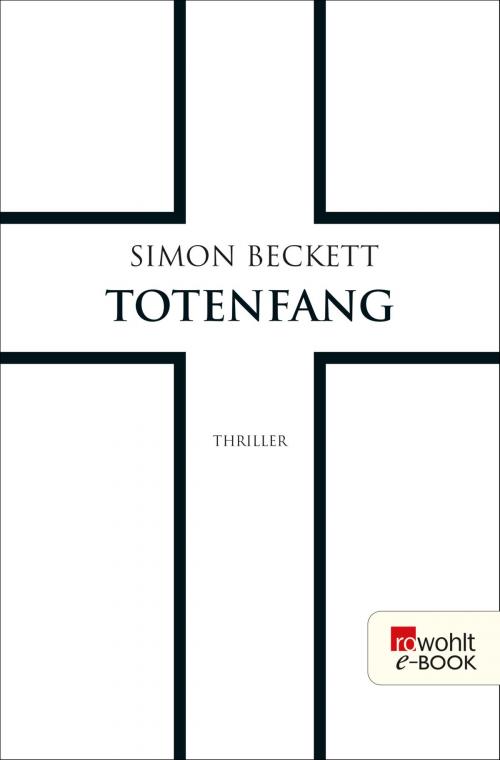 Cover of the book Totenfang by Simon Beckett, Rowohlt E-Book