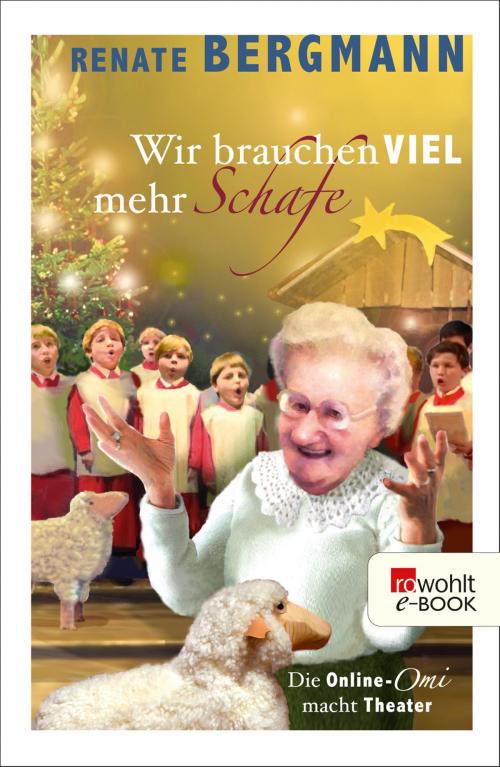 Cover of the book Wir brauchen viel mehr Schafe by Renate Bergmann, Rowohlt E-Book