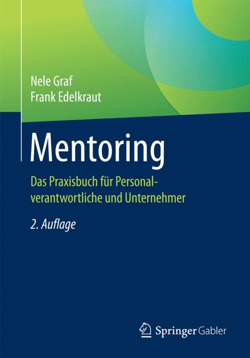 Cover of the book Mentoring by Nele Graf, Frank Edelkraut, Springer Fachmedien Wiesbaden
