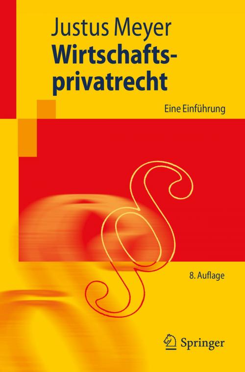 Cover of the book Wirtschaftsprivatrecht by Justus Meyer, Springer Berlin Heidelberg