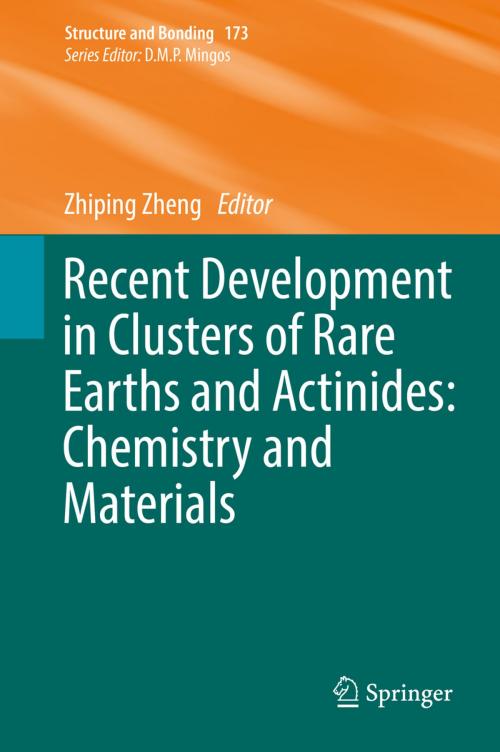Cover of the book Recent Development in Clusters of Rare Earths and Actinides: Chemistry and Materials by , Springer Berlin Heidelberg