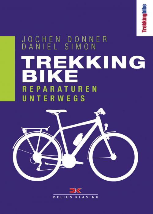 Cover of the book Trekking Bike by Daniel Simon, Jochen Donner, Delius Klasing Verlag