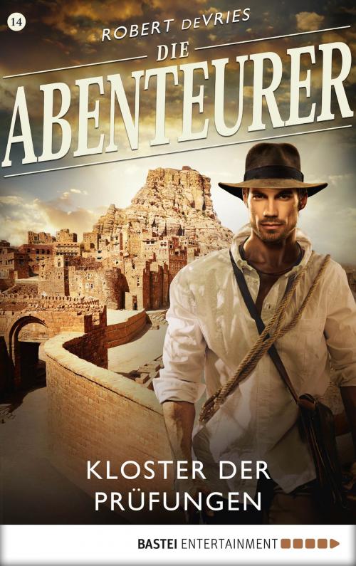Cover of the book Die Abenteurer - Folge 14 by Robert deVries, Bastei Entertainment