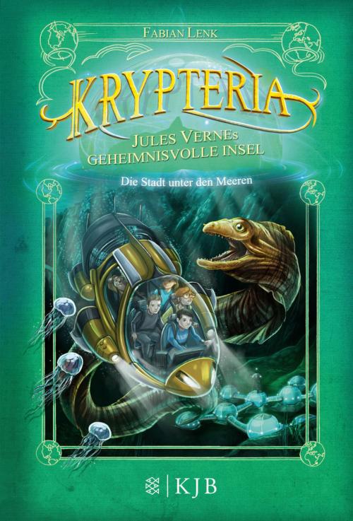 Cover of the book Krypteria – Jules Vernes geheimnisvolle Insel. Die Stadt unter den Meeren by Fabian Lenk, FKJV: FISCHER Kinder- und Jugendbuch E-Books