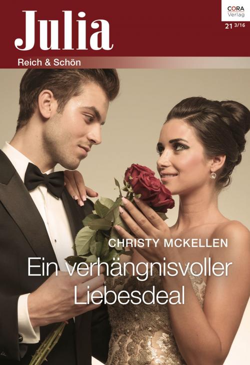 Cover of the book Ein verhängnisvoller Liebesdeal by Christy McKellen, CORA Verlag