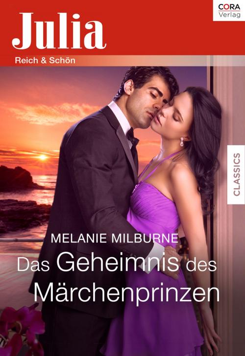 Cover of the book Das Geheimnis des Märchenprinzen by Melanie Milburne, CORA Verlag