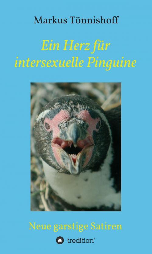 Cover of the book Ein Herz für intersexuelle Pinguine by Markus Tönnishoff, tredition