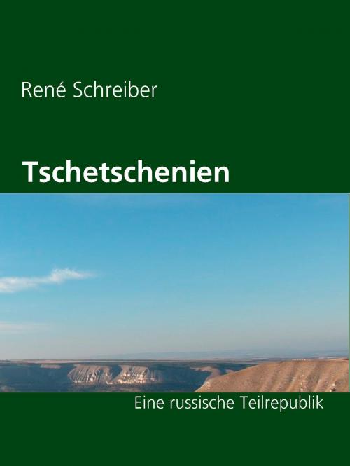 Cover of the book Tschetschenien by René Schreiber, Books on Demand